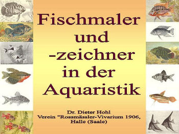 Fischmaler und –zeichner in der Aquaristik