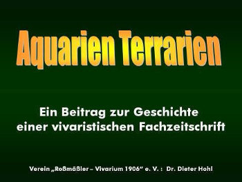 Aquarien Terrarien – Ein Beitrag zur Geschichte einer vivaristischen Fachzeitschrift